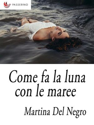 cover image of Come fa la luna con le maree